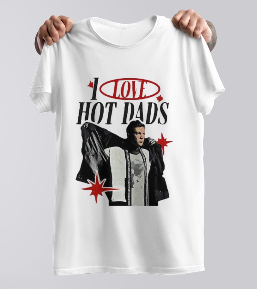 I Love Hot Dads Jeremy Allen White The Bear T-Shirt