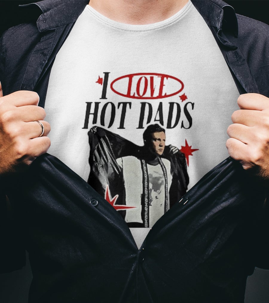 I Love Hot Dads Jeremy Allen White The Bear T-Shirt