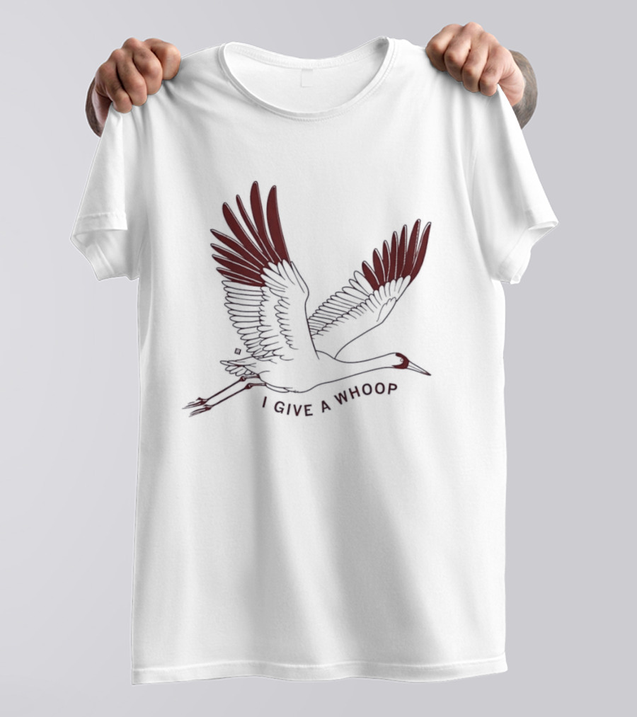 I Give A Whoop Whooping Crane Wings Spread T-Shirt