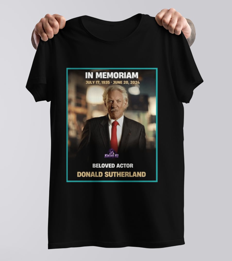 In Memoriam July 17 1935 June 20 2024 Beloved Actor Donald Sutherland T-Shirt