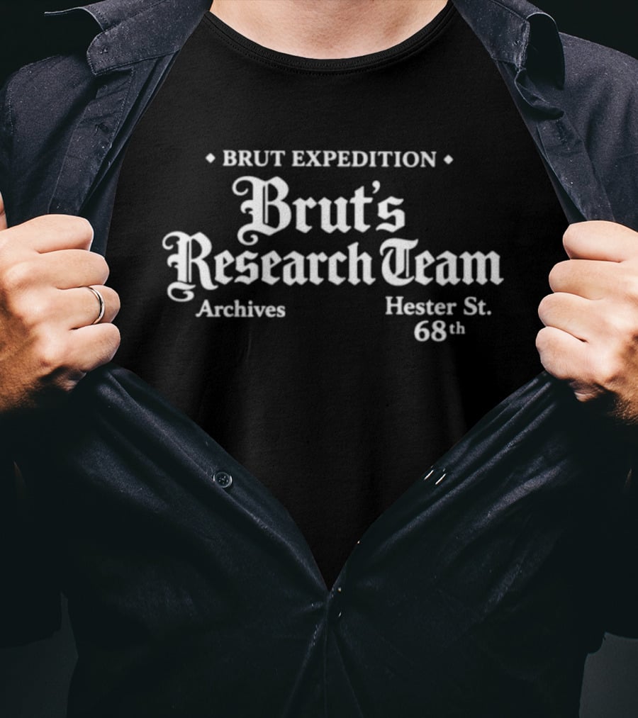 Brut Expedition Brut's Research Team Archives Hester St. 68th T-Shirt