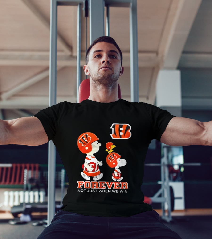 Cincinnati Bengals Forever Charlie Brown Snoopy Not Just When We Win T-Shirt