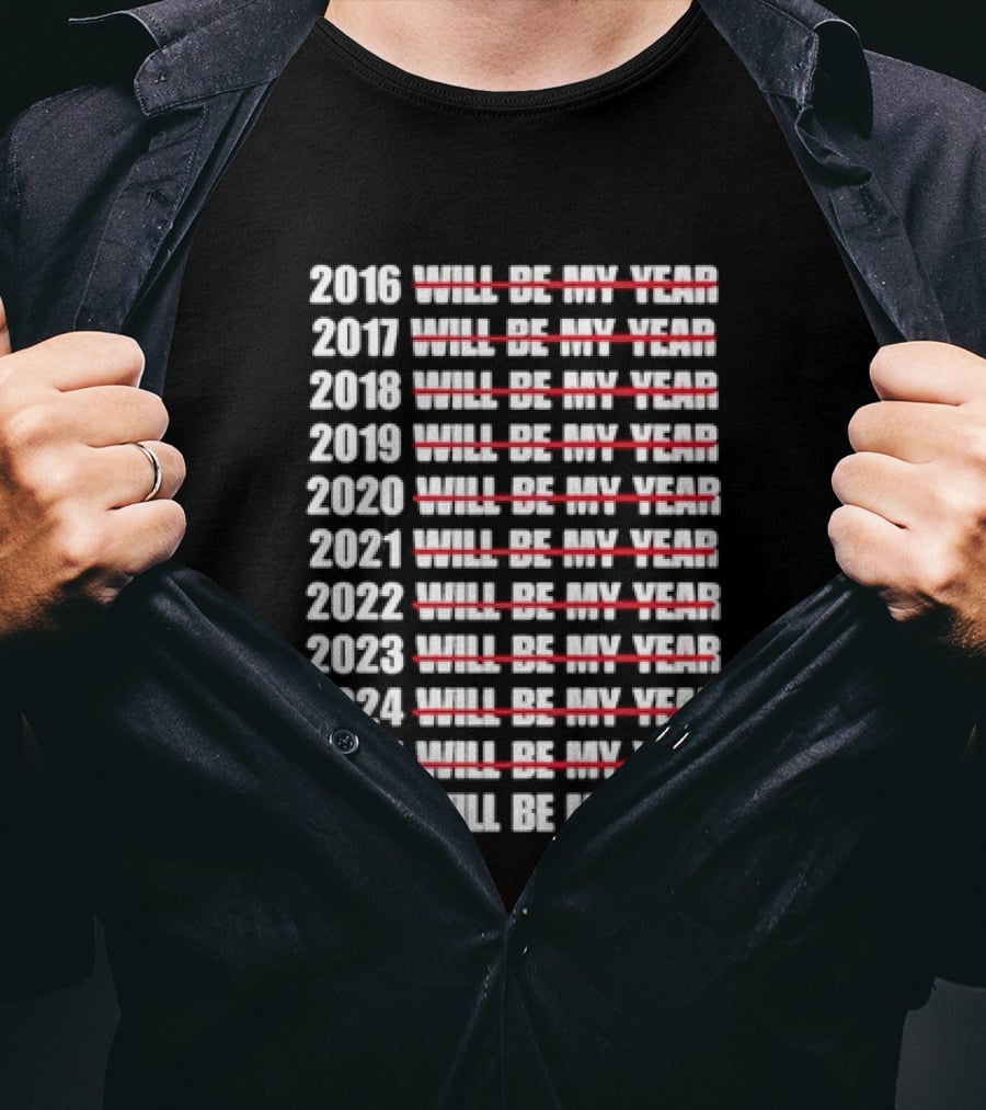New Year Expectations 2016 To 2026 Will Be My Year Countdown T-Shirt