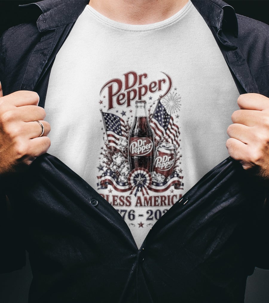 Dr Pepper Bless America Bicentennial Celebration 1776 2026 With Flags And Bottle T-Shirt