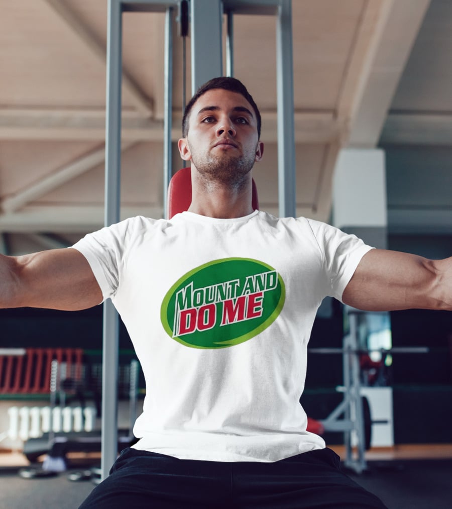 Humorous Mount And Do Me Soda Pun T-Shirt