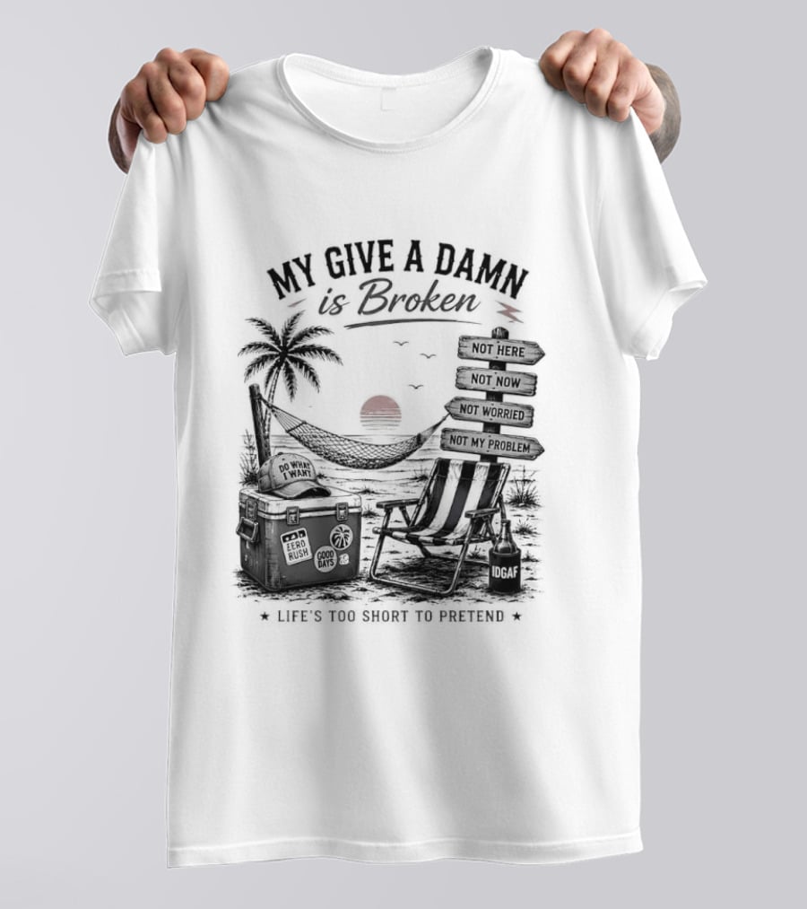 My Give A Damn Is Broken Beach Hammock Palm Trees Sunset Relaxation T-Shirt
