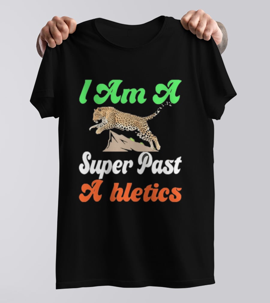 I Am A Super Past Athletics Leopard Running T-Shirt