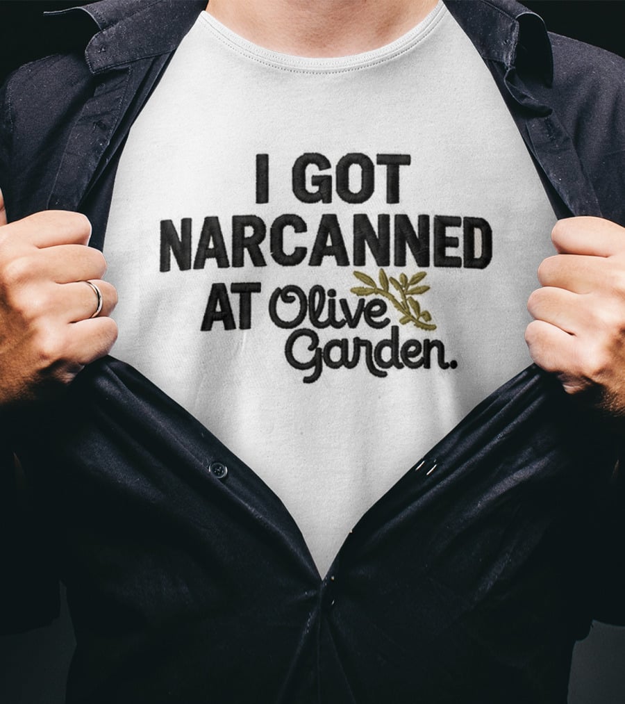 I Got Narcanned At Olive Garden Hat Embroidered Leaf T-Shirt