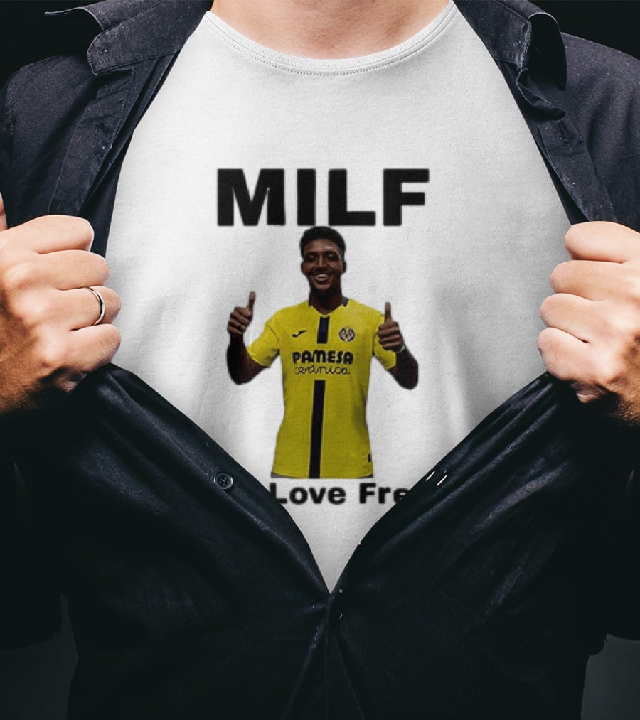 Kiko Femenia Villarreal CF MILF Man I Love Freeman T-Shirt