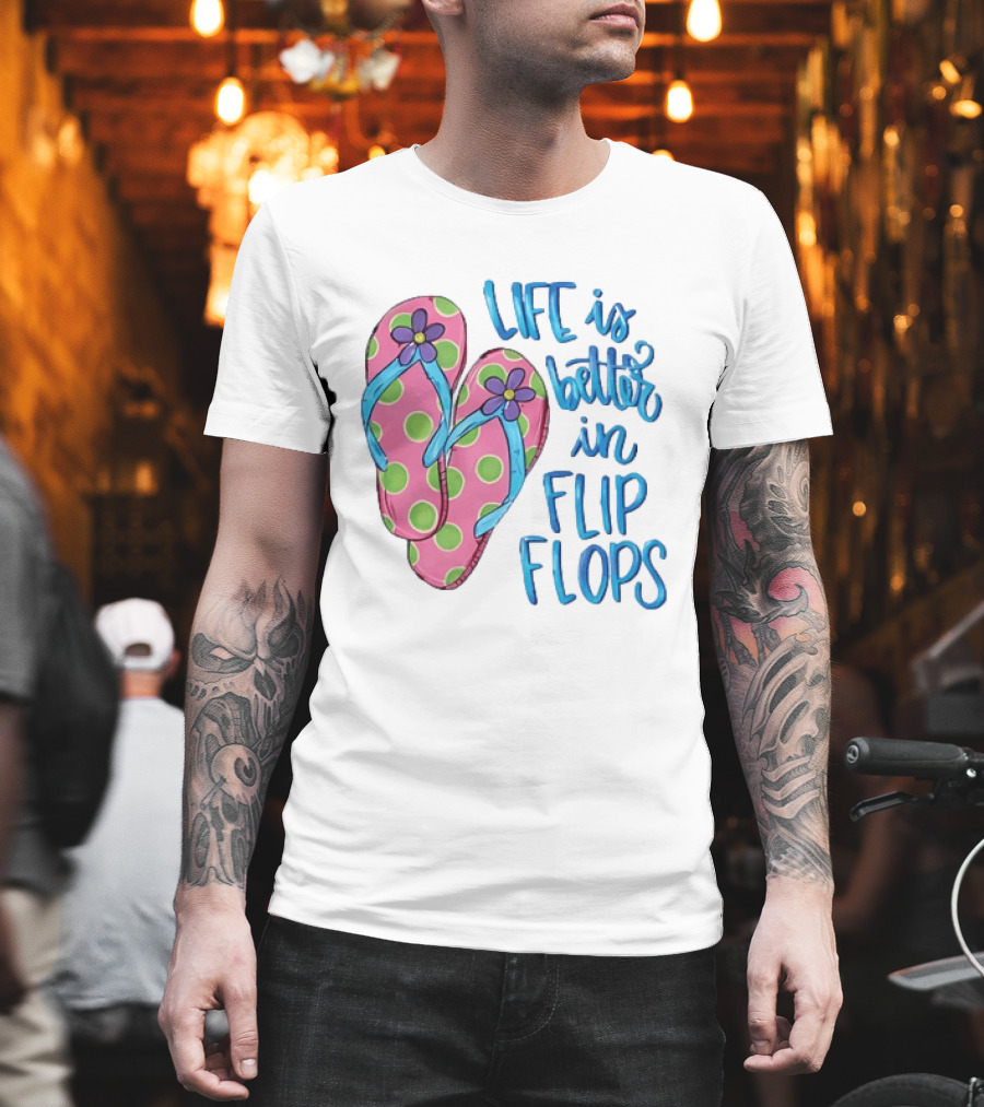 Life Is Better In Flip Flops With Pink Polka Dot And Blue Flower Sandals T-Shirt