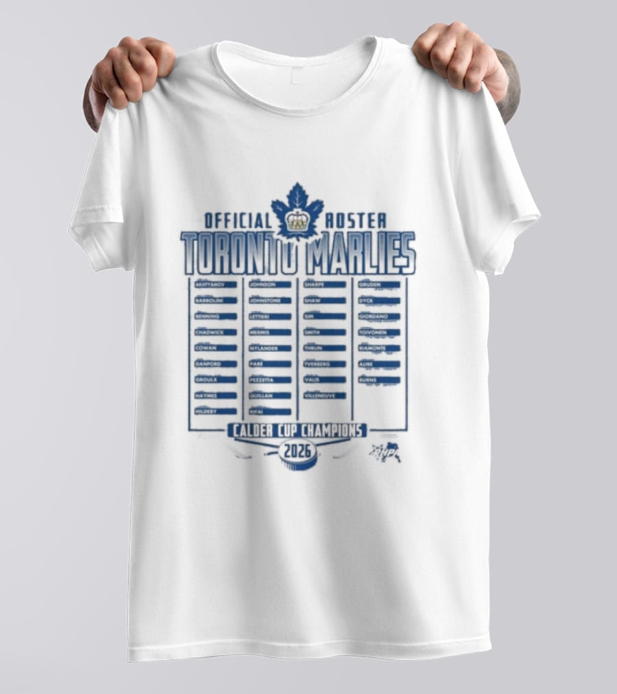 Official Roster Toronto Marlies Calder Cup Champions 2026 T-Shirt