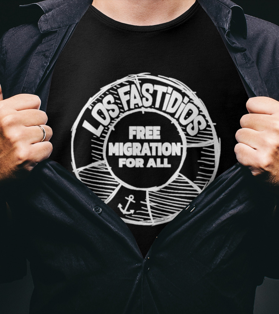Los Fastidios Free Migration For All Lifebuoy Anchor T-Shirt