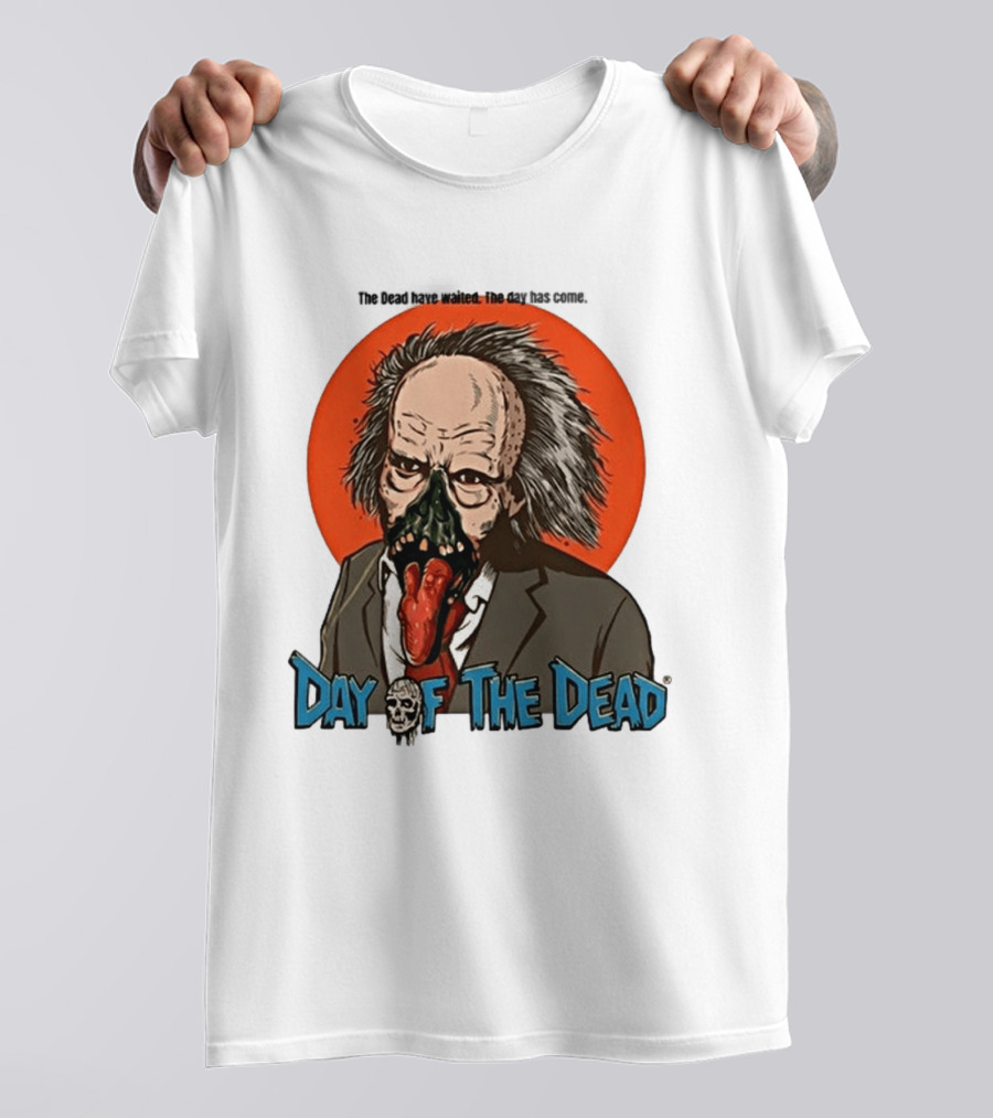 The Dead Have Waited The Day Has Come Dr Tongue Day Of The Dead T-Shirt