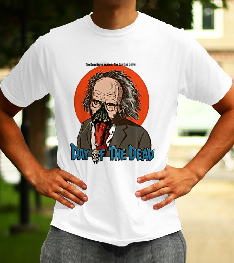 The Dead Have Waited The Day Has Come Dr Tongue Day Of The Dead T-Shirt
