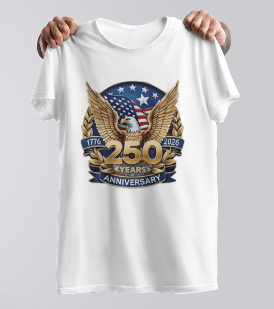 USA 1776 2026 250 Years Anniversary Emblem With Bald Eagle And American Flag T-Shirt