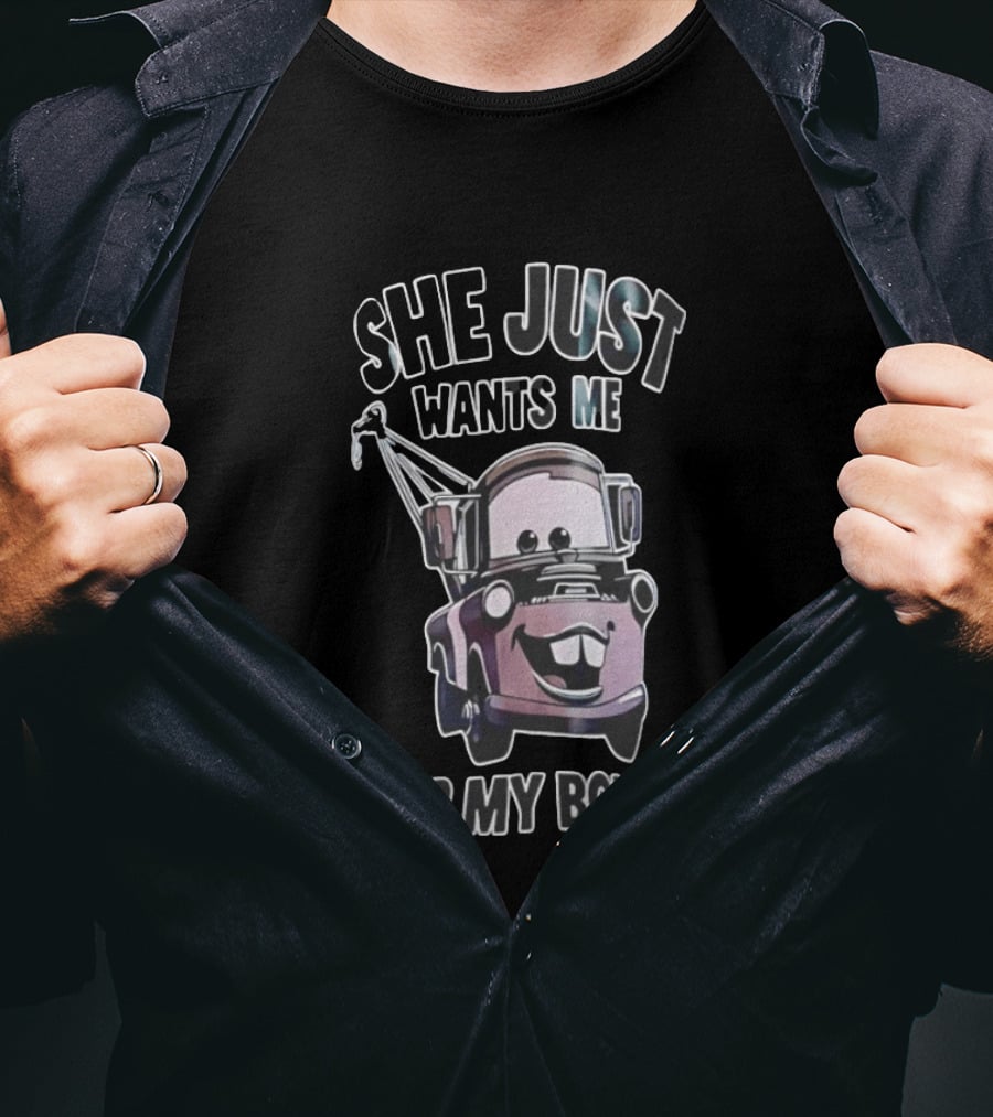 Tow Mater She Just Wants Me For My Body Cars Pixar T-Shirt