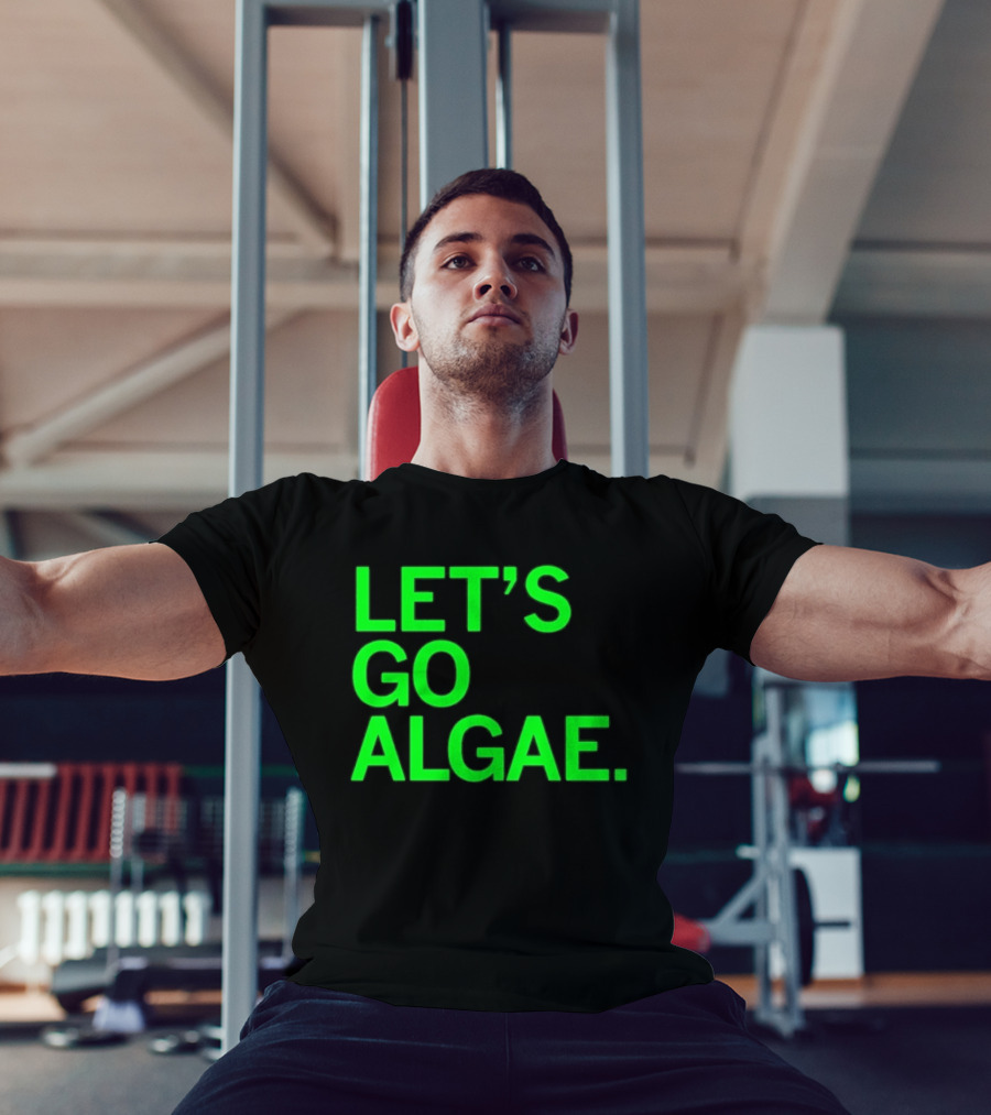 Let's Go Algae T-Shirt