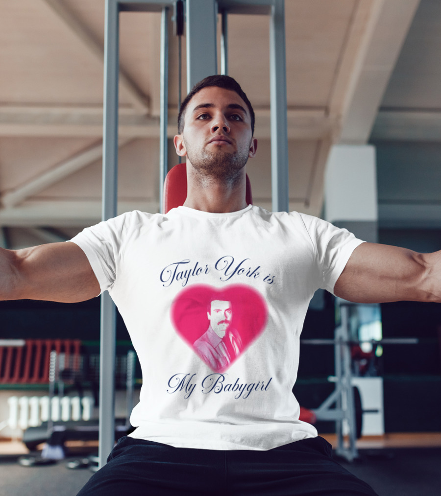 Taylor York Is My Babygirl Heart Pink Image T-Shirt