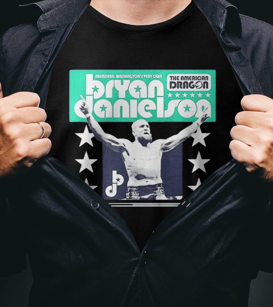 Bryan Danielson The American Dragon Aberdeen Washington's Very Own T-Shirt