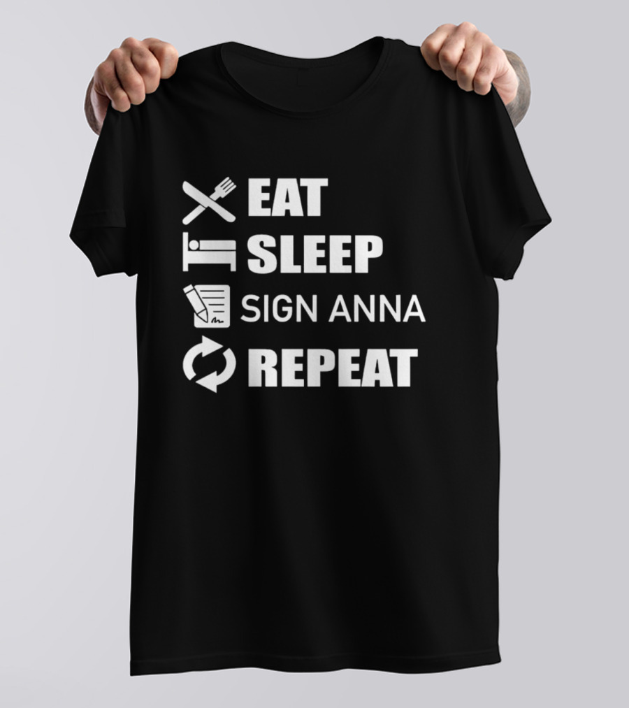 Eat Sleep Sign Anna Repeat Icons Cycle T-Shirt