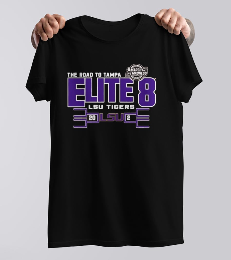 The Road To Tampa March Madness Elite 8 LSU Tigers 2025 NCAA Women's Basketball Tournament T-Shirt