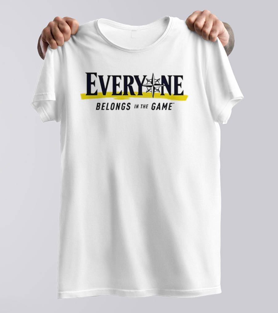 Seattle Mariners Everyone Belongs In The Game Mariners Star T-Shirt