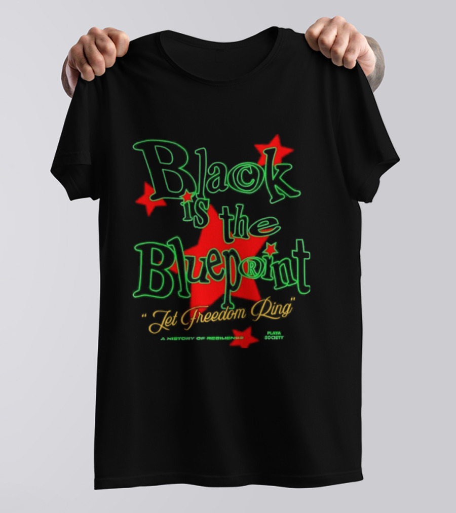 Black Is The Blueprint Let Freedom Ring Red Stars T-Shirt