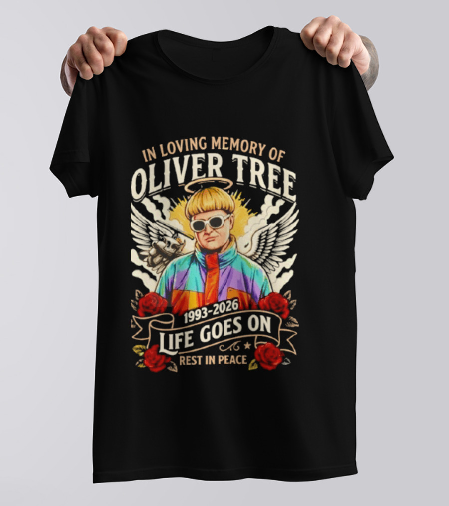 In Loving Memory Of Oliver Tree 1993 2026 Life Goes On Rest In Peace T-Shirt