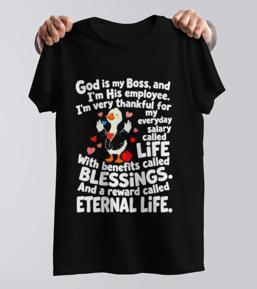 God Is My Boss Thankful Employee Life Blessings Eternal Life Christian Faith T-Shirt