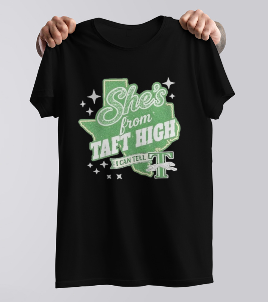 She's From Taft High I Can Tell With Stars And Sparkle Texas Map T-Shirt