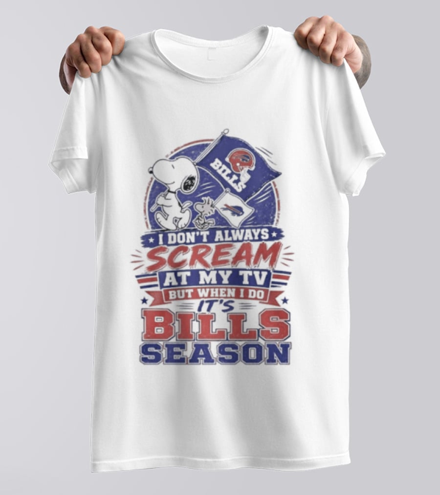 Snoopy X Buffalo Bills I Don't Always Scream At My Tv But When I Do It's Bills Season T-Shirt