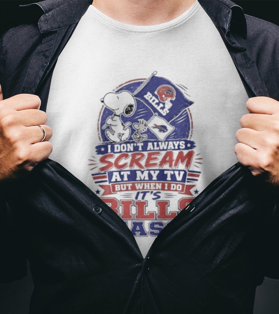 Snoopy X Buffalo Bills I Don't Always Scream At My Tv But When I Do It's Bills Season T-Shirt