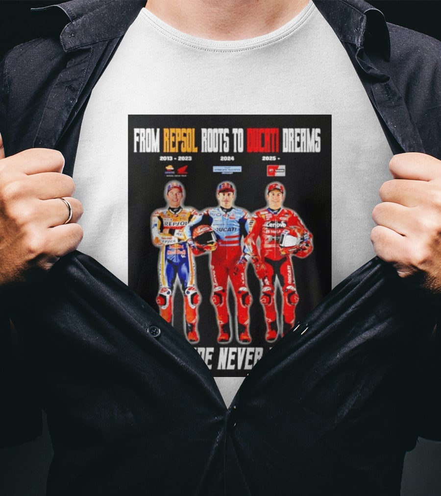 From Repsol To Ducati 2013 2025 MotoGP Journey T-Shirt