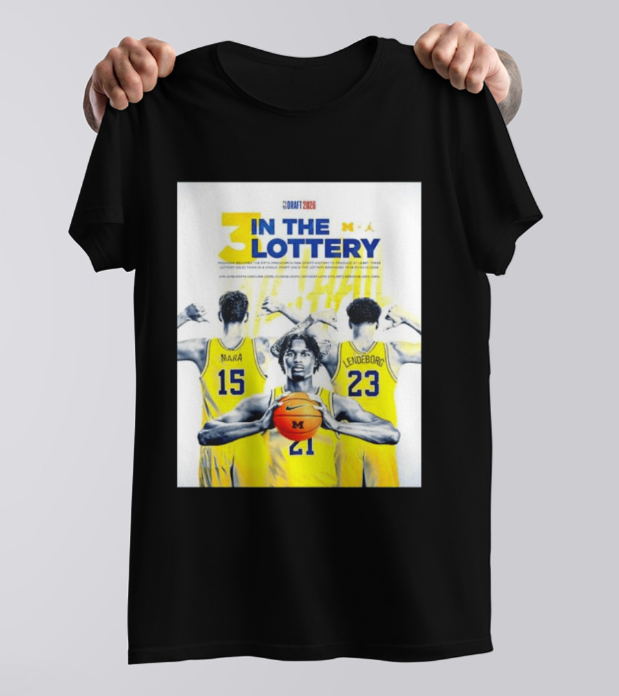 3 In The Lottery NBA Draft 2026 Mara Lendeborg Morez Johnson Michigan T-Shirt