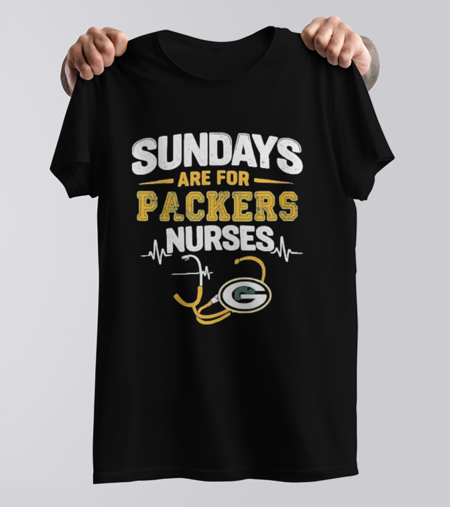 Sundays Are For Packers Nurses Stethoscope Green Bay Football T-Shirt