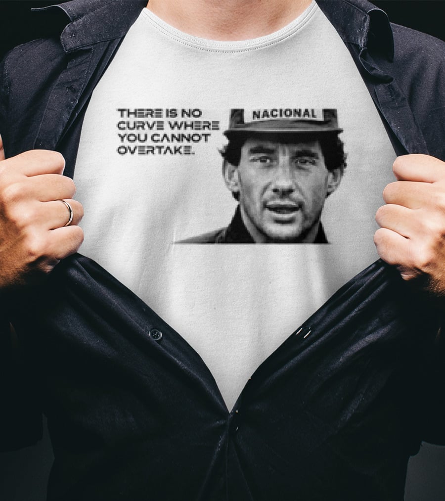 Neymar Ayrton Senna No Curve Where You Cannot Overtake Brazilian Legends T-Shirt