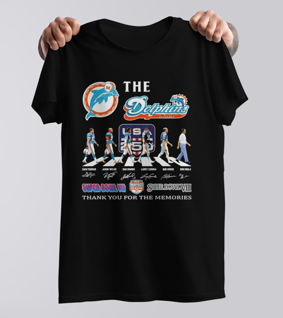 The Miami Dolphins Legends Zach Thomas Jason Taylor Dan Marino Larry Csonka Bob Griese Don Shula Thank You For The Memories Super Bowl VII VIII T-Shirt