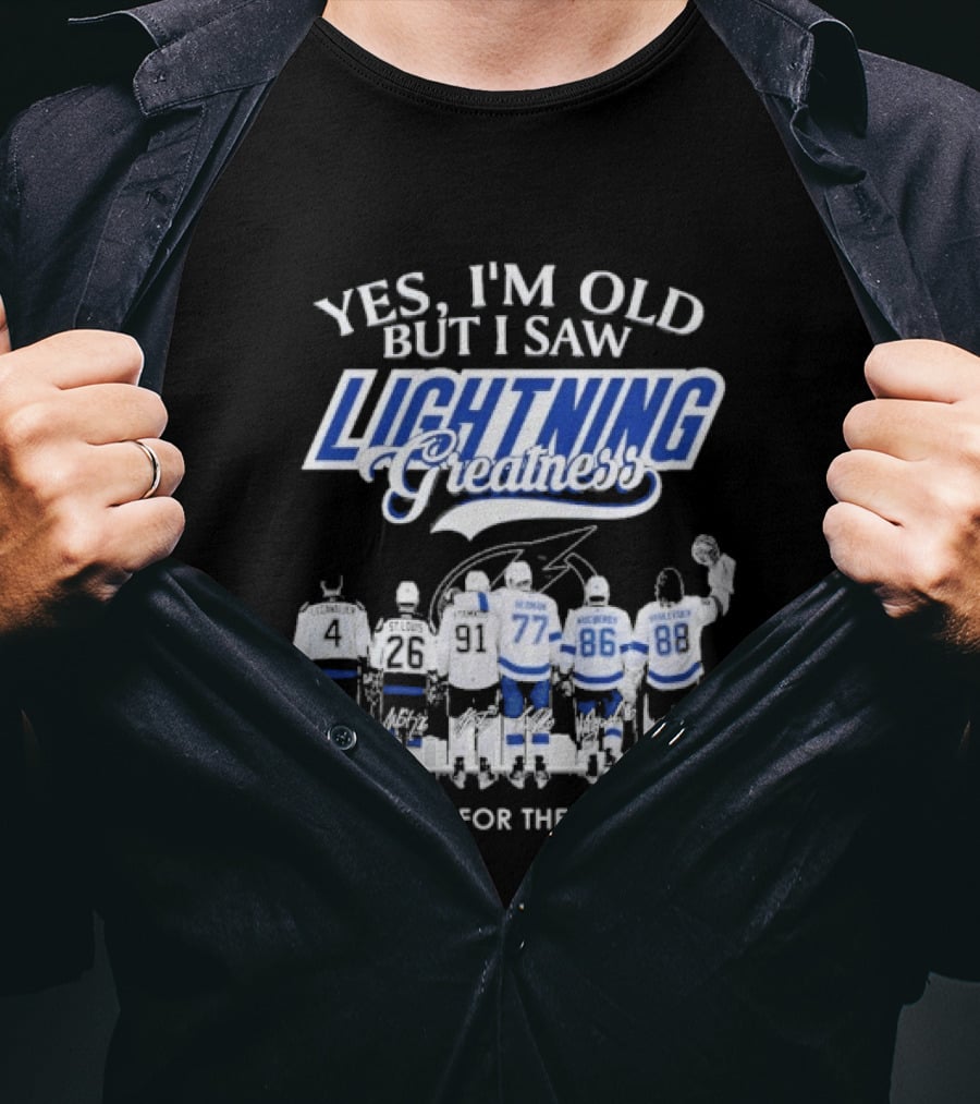 Yes I'm Old But I Saw Lightning Greatness Thank You For The Memories T-Shirt