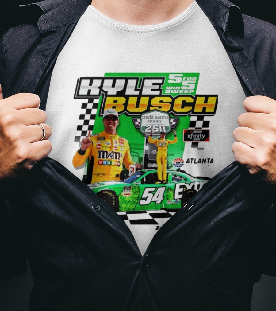 Kyle Busch 5 For 5 Win Sweep Credit Karma Money 250 Nascar Xfinity Atlanta 7 10 2021 T-Shirt