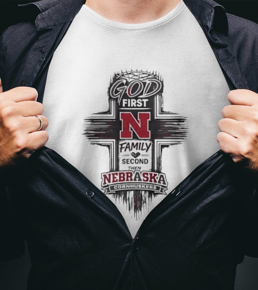 God First Family Second Nebraska Cornhuskers N T-Shirt