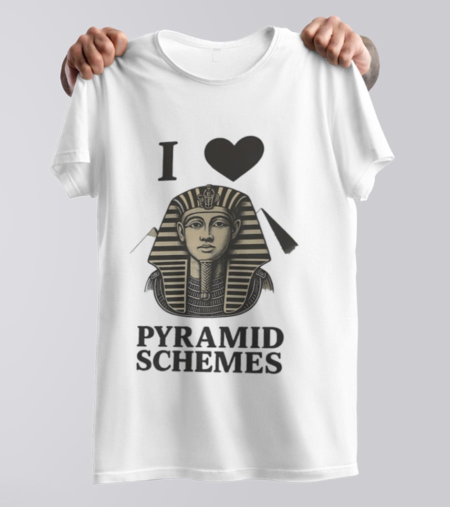 I Love Pyramid Schemes Pharaoh Head Egypt T-Shirt