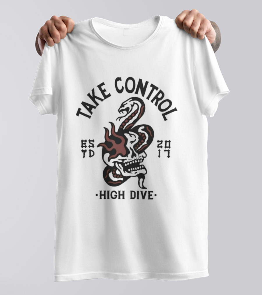 Take Control High Dive Snake Design EST 2017 T-Shirt