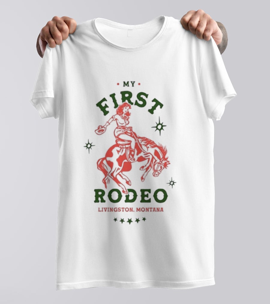 Livingston Montana My First Rodeo Cowgirl Horse Riding T-Shirt