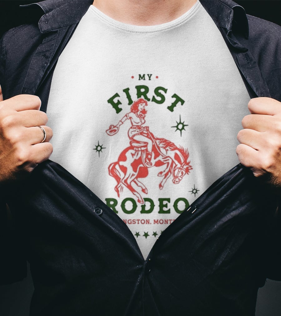 Livingston Montana My First Rodeo Cowgirl Horse Riding T-Shirt
