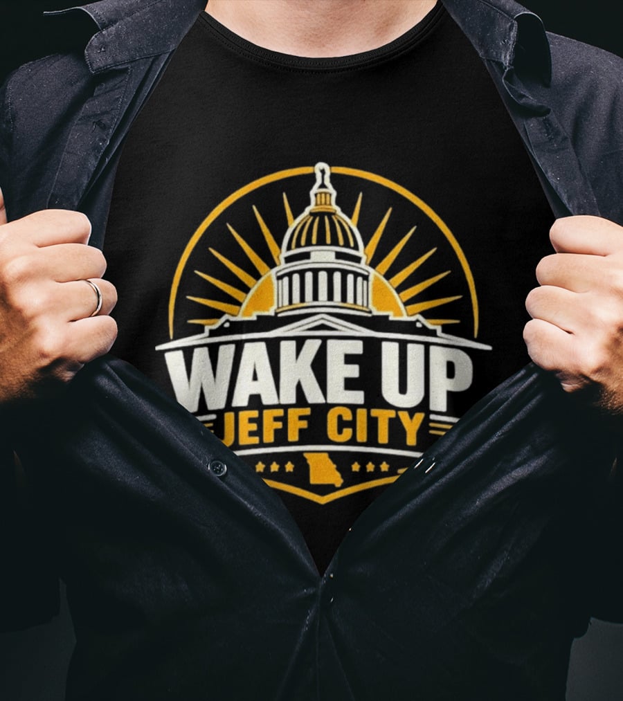 Wake Up Jeff City Missouri Capitol Dome Design With Sunburst And State T-Shirt