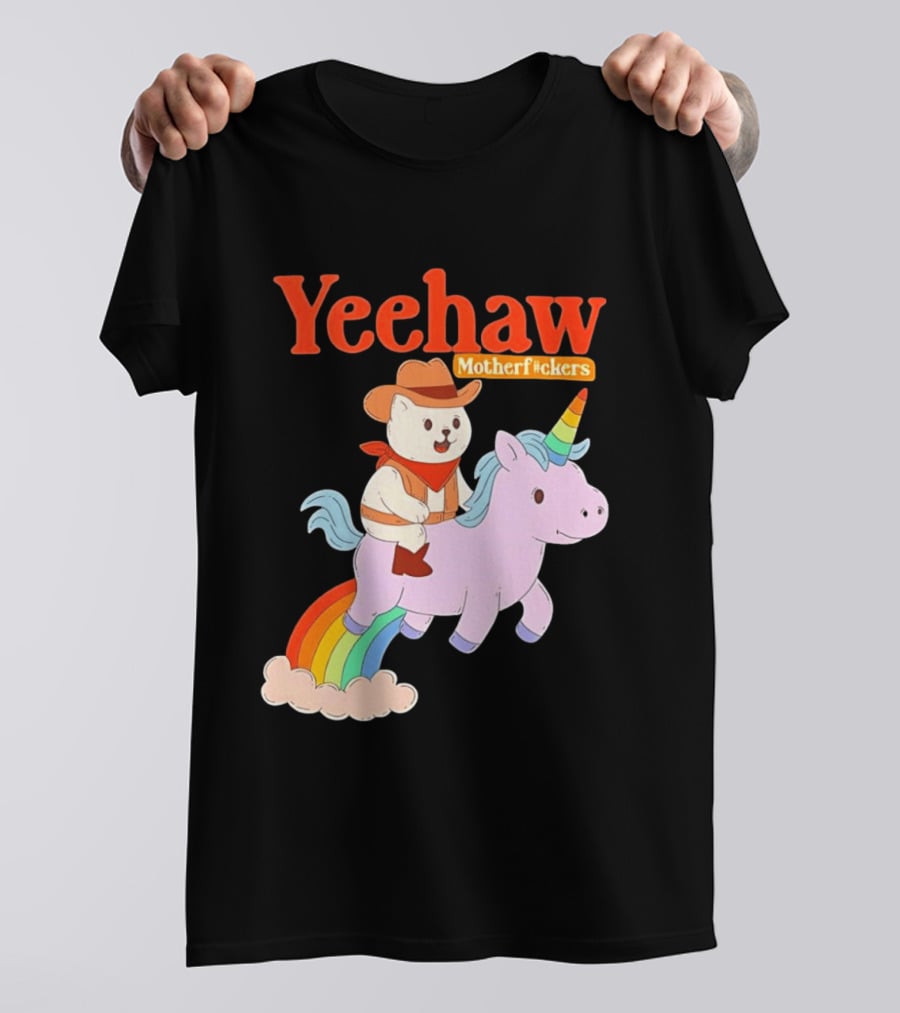 Yeehaw Motherfuckers Cat Cowboy On Rainbow Unicorn T-Shirt