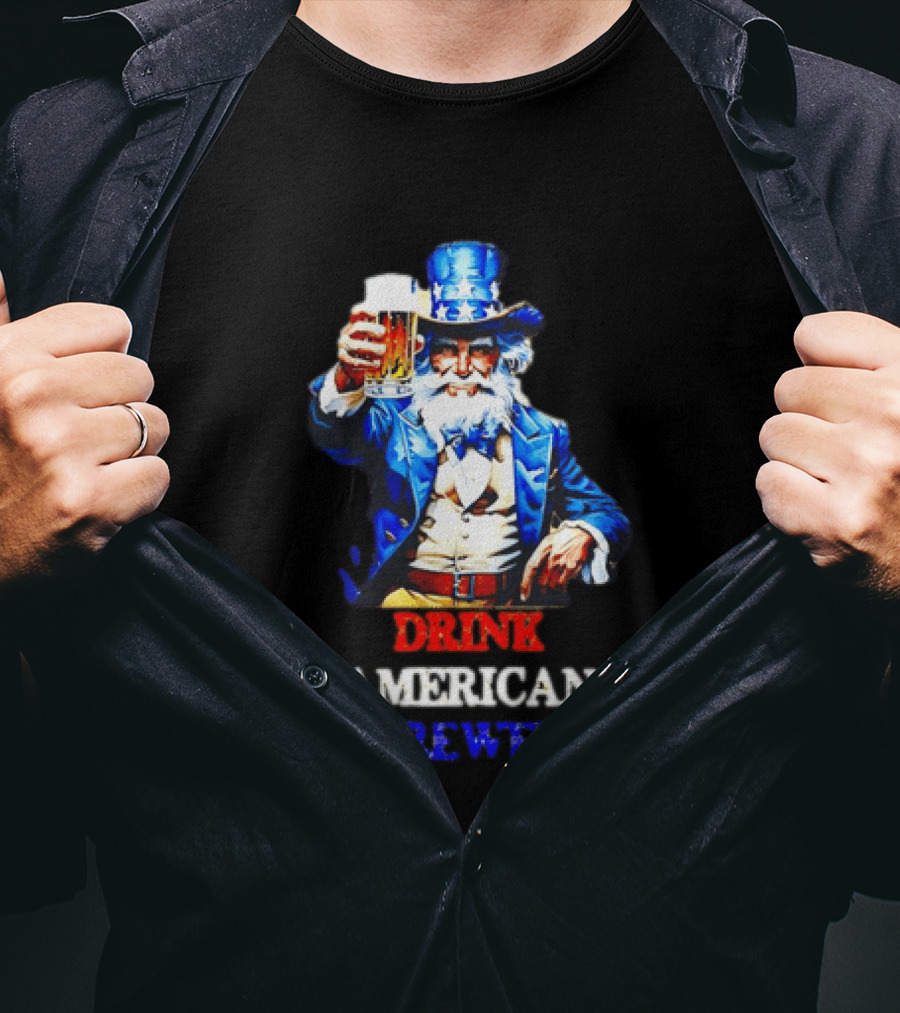 PlanetBeerGear Drink American Brewed Uncle Sam Beer Cheers T-Shirt