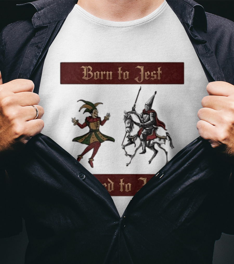 Born To Jest Forced To Joust Medieval Jester Knight T-Shirt