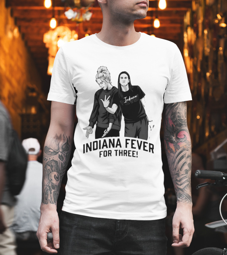 Caitlin Clark Sophie Cunningham Indiana Fever Basketball Team For Three T-Shirt