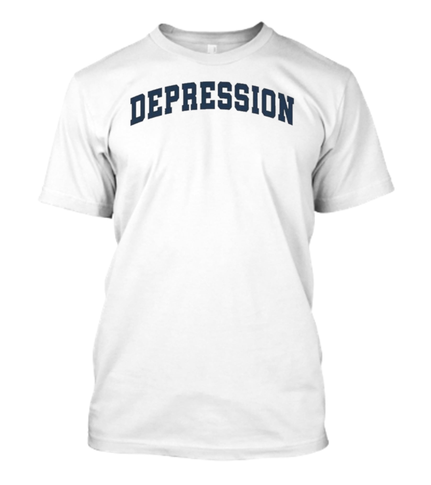 Depression Arched Bold Lettering T-Shirt